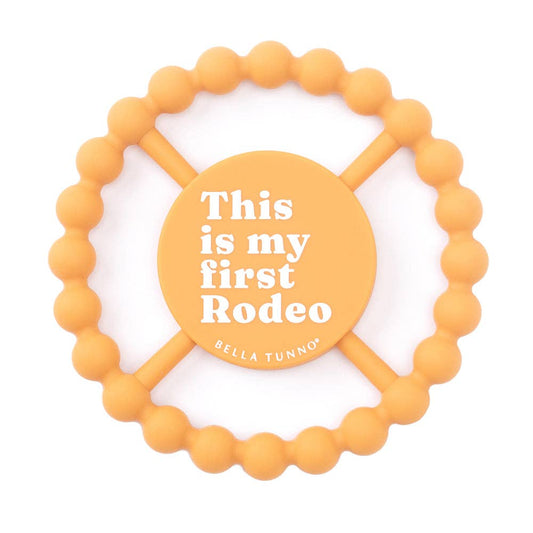 Orange This Is My First Rodeo Teether