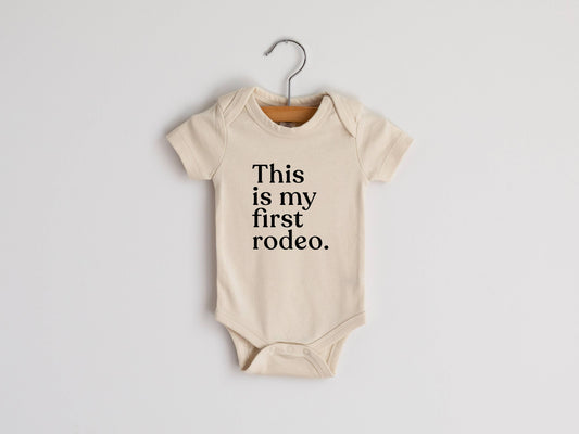 "This Is My First Rodeo" Organic Cotton Bodysuit