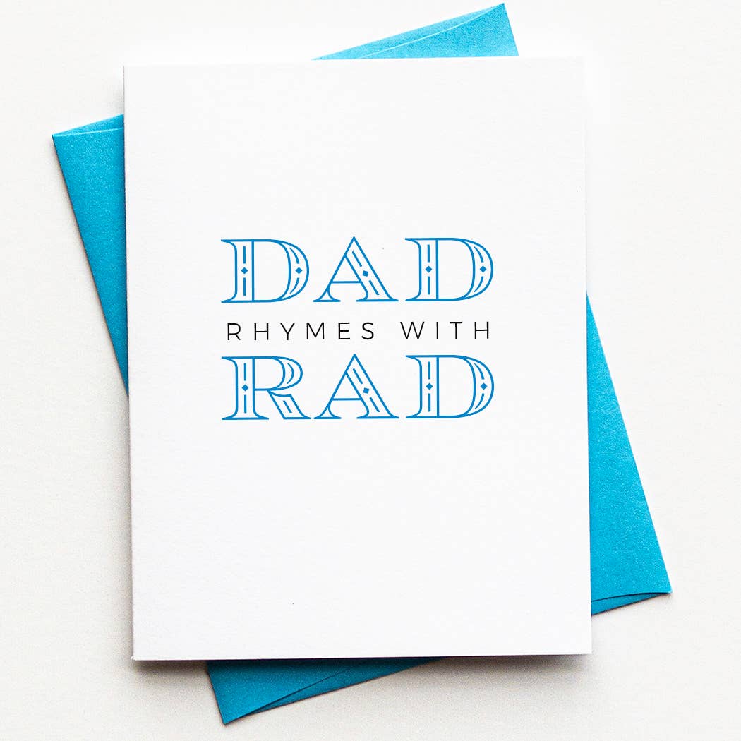 Dad Rhymes with Rad - Father's Day Card